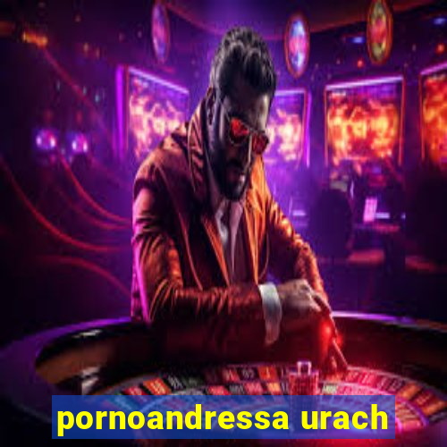 pornoandressa urach